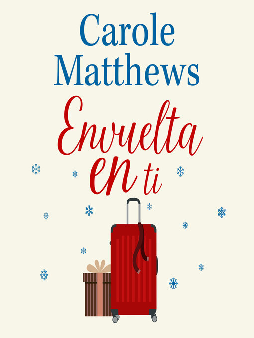Title details for Envuelta en ti by Carole Matthews - Available